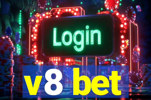 v8 bet